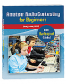 Contesting is one of the most exciting aspects of amateur radio. This book includes everything to get started.<P>

<B><FONT COLOR="#FF0000">Special Member Price!</font><br> Only $24.95</B> (regular $27.95)