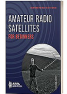 Make contacts through amateur radio satellites using equipment you probably own right now!<P>

<B><FONT COLOR="#FF0000">Special Member Price!</font><br> Only $19.95</B> (regular $22.95)