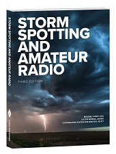 Storm Spotting and Amateur Radio 3rd Edition