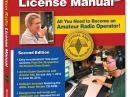 The ARRL Ham Radio License Manual, Second edition with ARRL Exam Review CD-ROM, valid through June 30, 2014.