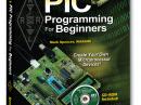 ARRL’s PIC Programming for Beginners by ARRL Education and Technology Coordinator Mark Spencer, WA8SME