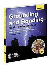Grounding and Bonding for the Radio Amateur 2nd Edition